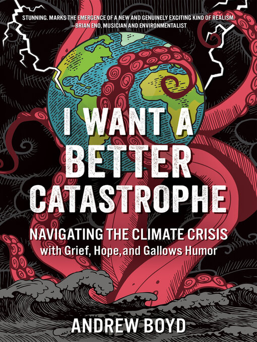 Title details for I Want a Better Catastrophe by Andrew Boyd - Wait list